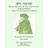 IBN 'ARABI 'Doctor Maximus' & 'The Great Master' SELECTED POEMS: (Large Print & Large Format Edition)