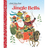Jingle Bells: A Classic Christmas Book for Kids