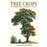 Tree Crops: A Permanent Agriculture