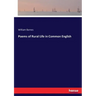 Poems of Rural Life in Common English