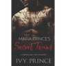 Mafia Prince's Secret Twins: A Surprise Baby Mafia Romance