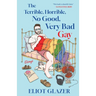 The Terrible, Horrible, No Good, Very Bad Gay: Essays