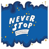 Never Stop