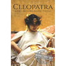 Cleopatra: A Life From Beginning to End
