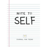 Note to Self- Journal for Teens
