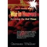 War in Heaven!: Surviving the End Times