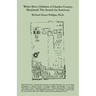 White Slave Children of Charles County, Maryland: The Search for Survivors