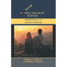 Being the Right Partner: Mindful Choices for Intentional Relating