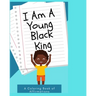 I Am a Young Black King: Coloring Book of Affirmations for little boys