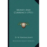 Money And Currency (1911)