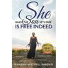 She Who the Son Sets Free