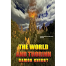 The World and Thorinn