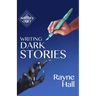 Writing Dark Stories