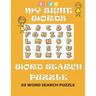 My Sight Words Word Search Puzzle kids: 50 Easy Word Search Puzzle Book Words for Kids Learning to Read