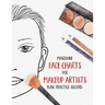Masculine Face Charts for Makeup Artists - Plan. Practice. Record.: Face Charts for Cosmetology Students, Theater, Film and More