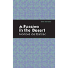 A Passion in the Desert