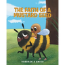 The Faith of a Mustard Seed