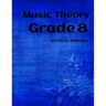 Grade Eight Music Theory: for ABRSM Candidates
