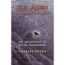 The Alien Disclosure Deception: The Metaphysics of Social Engineering