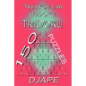 Triangular Sudoku: 150 TriDoku puzzles