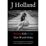 Raising Kids in the New World Order: A conservative approach to raising children; yours, your family's, and your neighbors'