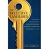 The Effective Landlord: How Owners and Property Managers Can Attract Better Tenants, Raise Rents, and Boost Their Bottom Line in Any Market