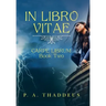 In Libro Vitae: Carpe Librum: Book Two