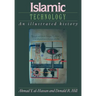 Islamic Technology: An Illustrated History