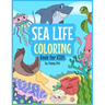 Sea Life Coloring Book For Kids: 31 Sea Life Coloring Sheets included