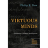 Virtuous Minds: Intellectual Character Development