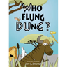 Who Flung Dung?