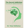 The Secret Addiction: Overcoming Your Marijuana Dependency