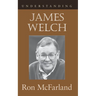 Understanding James Welch
