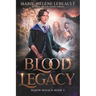 Blood Legacy