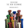 Sovereigns the New Beginning