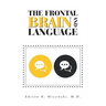 The Frontal Brain And Language