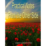 Practical Notes from the Other Side: Helpful Information for When I'm Gone