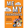 Me and My Friendships: A Friendship Book for Kids
