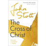 The Cross of Christ: With Study Guide