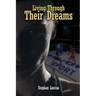 Living Through Their Dreams
