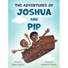The Adventures of Joshua and Pip
