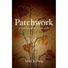 Patchwork: A Memoir of Love and Loss