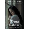 Truth Unshaken