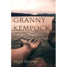 Granny Kempock: Truth is no stranger to fiction