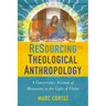 ReSourcing Theological Anthropology Softcover