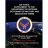 Air Force Supplement to the Department of Defense Dictionary of Military and Associated Terms