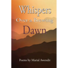 Whispers over a brewing dawn