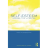 Self-Esteem Across the Lifespan: Issues and Interventions