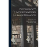 Psychology Understanding Human Behavior