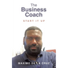 The Business Coach: Start it Up